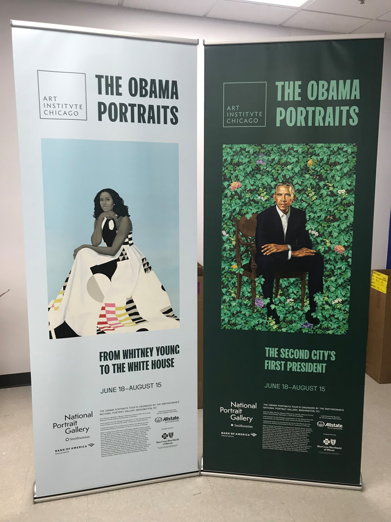 Bannerville Art Institute Chicago The Obama Portraits Signs Banners Graphics Illinois Nonprofit rollup banner retractable